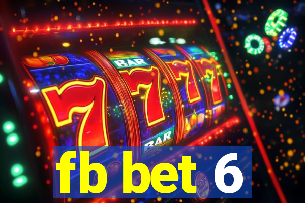 fb bet 6